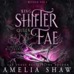 King Shifter and Queen Fae, Amelia Shaw