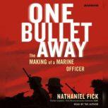 One Bullet Away, Nathaniel Fick