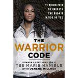 The Warrior Code, Denene Millner