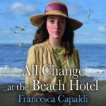 All Change at the Beach Hotel, Francesca Capaldi
