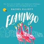 Flamingo, Rachel Elliott