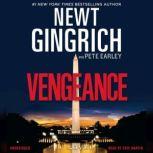 Vengeance, Newt Gingrich