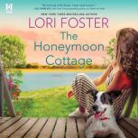 The Honeymoon Cottage, Lori Foster