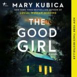 The Good Girl, Mary Kubica