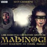 Mabinogi Lost Legends and Dark Magic..., Lucy Catherine