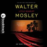 Little Scarlet Booktrack Edition, Walter Mosley