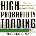 High Probability Trading Take the St..., Marcel Link