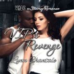 VIPs Revenge, Lynn Chantale
