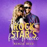 The Rock Stars Fake Fiancee, Kenzie Reed