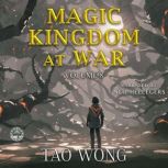 Magic Kingdom at War Volume 8, Tao Wong