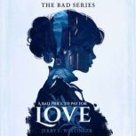 A Bad Price to Pay for Love, Jerry F. Westinger