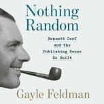 Nothing Random, Gayle Feldman