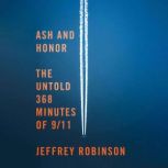 Ash and Honor, Jeffrey Robinson
