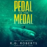 Pedal to the Medal, R.G. Roberts