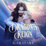 Dragons Reign The Courtship of the ..., X Aratare