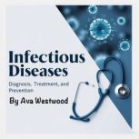 Infectious Diseases, Ava Westwood