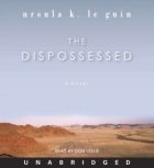 The Dispossessed A Novel, Ursula K. Le Guin