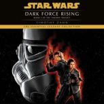 Dark Force Rising: Star Wars (The Thrawn Trilogy) Volume 2, Timothy Zahn