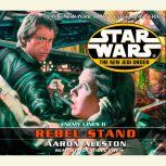 Star Wars: The New Jedi Order: Rebel Stand Enemy Lines II, Aaron Allston