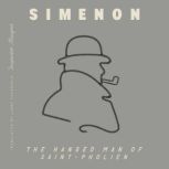 The Hanged Man of SaintPholien Insp..., Georges Simenon