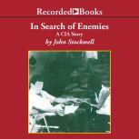 In Search of Enemies, John Stockwell