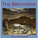 The Brothers, Stacy Aumonier