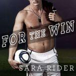 For the Win, Sara Rider