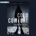 Cold Comfort, Quentin Bates