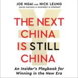 The Next China is Still China, Joe Ngai