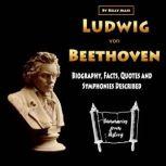 Ludwig von Beethoven Biography, Facts, Quotes and Symphonies Described, Kelly Mass