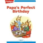 Papa's Perfect Birthday, Eileen Spinelli