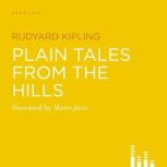Plain Tales From The Hills, Rudyard Kipling