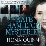 The Kate Hamilton Mysteries Boxed Set, Fiona Quinn