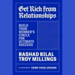 Get Rich from Relationships, Rashad Bilal