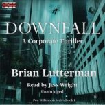 Downfall, Brian Lutterman