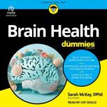 Brain Health For Dummies, Sarah McKay, Dphil