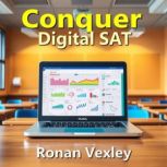 Conquer Digital SAT, Ronan Vexley