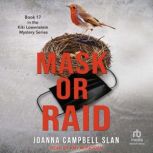 Mask or Raid, Joanna Campbell Slan