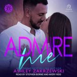 Admire Me, Ashley Zakrzewski