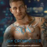Wayward Son, Jay Crownover