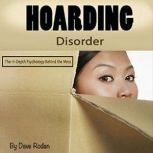 Hoarding Disorder, Dave Rodan