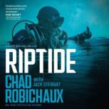 Riptide, Chad Robichaux