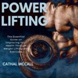 Power Lifting, Cathal Mccall