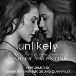 Unlikely The Unlucky Ones, Marley Valentine