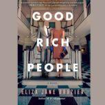 Good Rich People, Eliza Jane Brazier