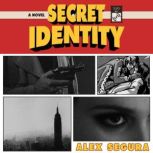 Secret Identity, Alex Segura