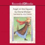 Angel on the Square, Gloria Whelan