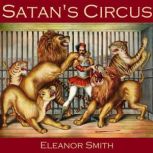 Satans Circus, Eleanor Smith