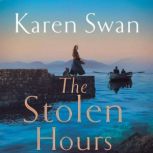 The Stolen Hours, Karen Swan