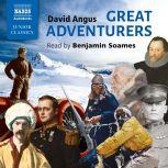 Great Adventurers, David Angus